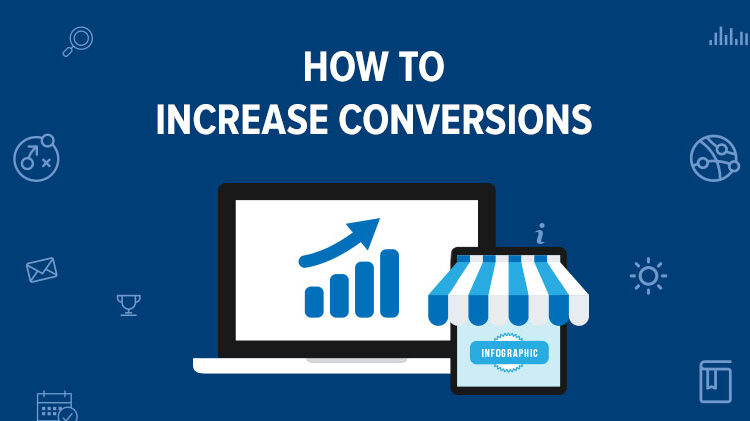 Increase Conversions