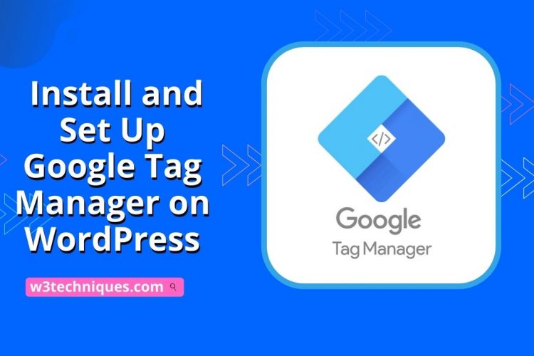 Set Up Google Tag Manager