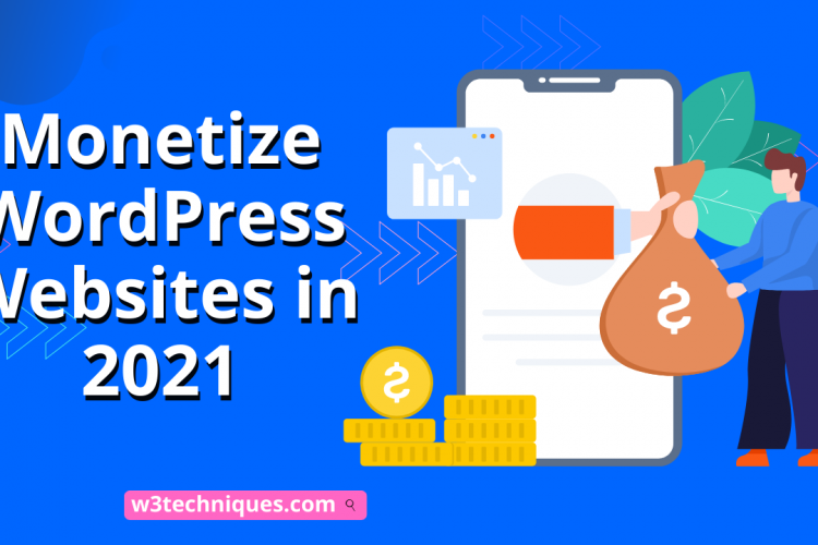 Monetize WordPress Websites in 2021