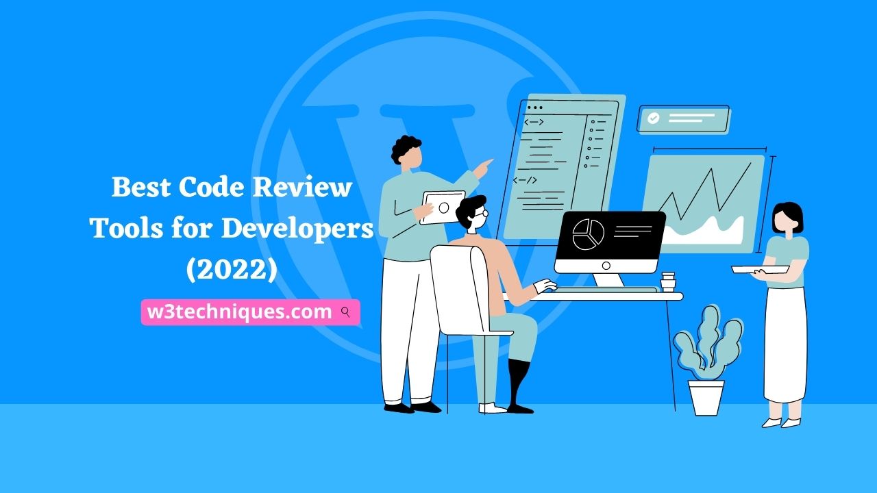 Best Code Review Tools for Developers (2022)